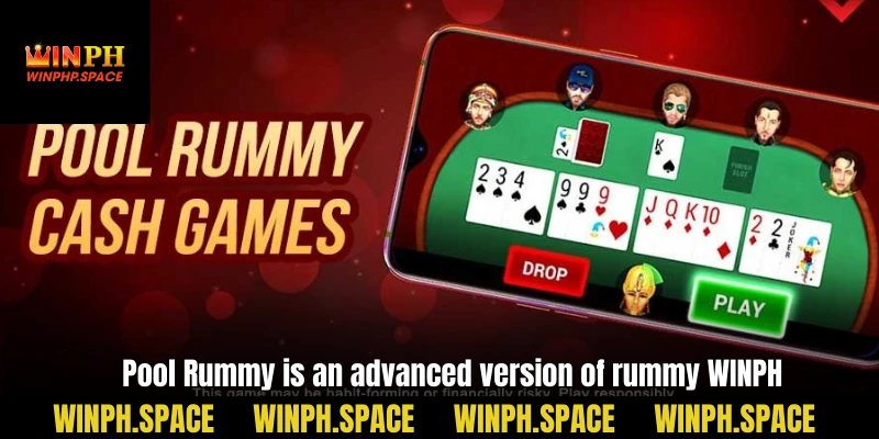 Pool Rummy is an advanced version of rummy WINPH