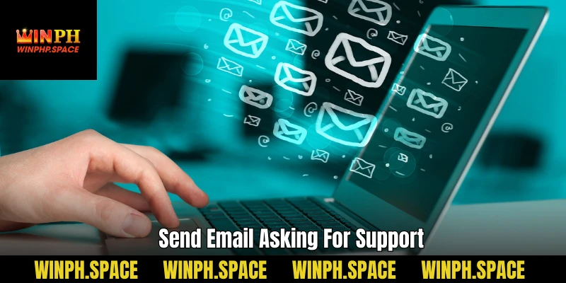 Send Email Asking For Support